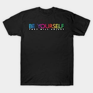 they will be flag Gay Pride Ally T-Shirt